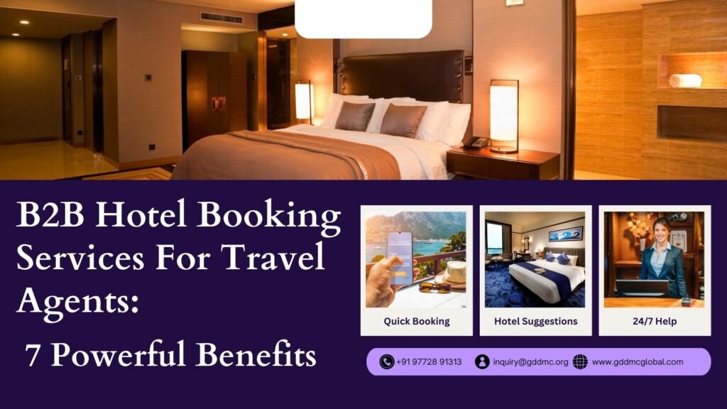 B2B Hotel Booking Services for Travel Agents